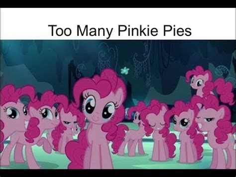 Blind Reaction Mlp Fim Season Ep Too Many Pinkie Pies Ponybro