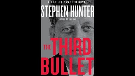 The Third Bullet | Book by Stephen Hunter | Official Publisher Page | Simon & Schuster