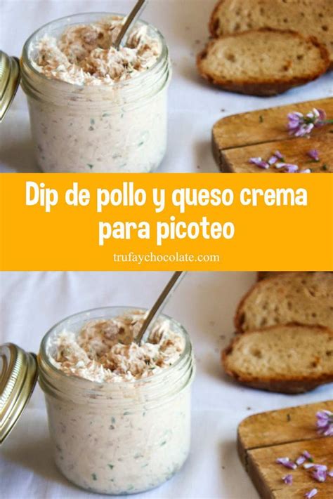 Dip De Pollo Y Queso Crema Para Picoteo Trufaychocolate Recipe