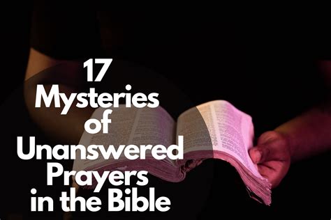 Mysteries Of Unanswered Prayers In The Bible