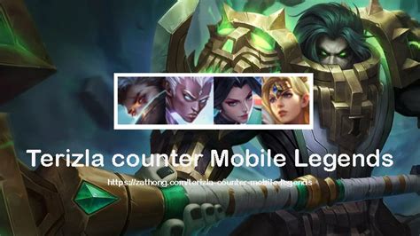 Best Heroes Counter Terizla In Mobile Legends Zathong