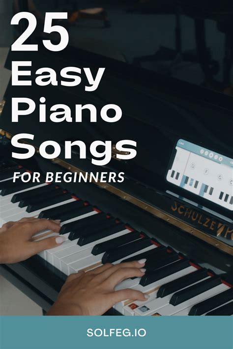 25 Easy Piano Songs for Beginners