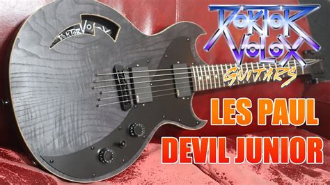 Gibson Les Paul Junior à la sauce du Dok La DEVIL JUNIOR