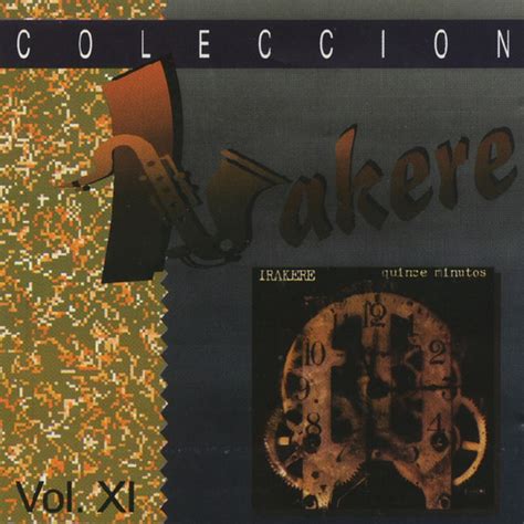 Irakere Vol XI Album By Irakere Spotify