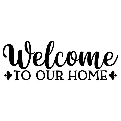 Welcome To Our Home Wonderful And Stylish Typography 13466550 Vector