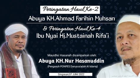 Peringatan Haul Ke Abuya Kh Ahmad Farihin Muhsan Peringatan Haul Ke