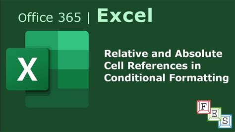 How To Use Relative And Absolute Cell References In Conditional