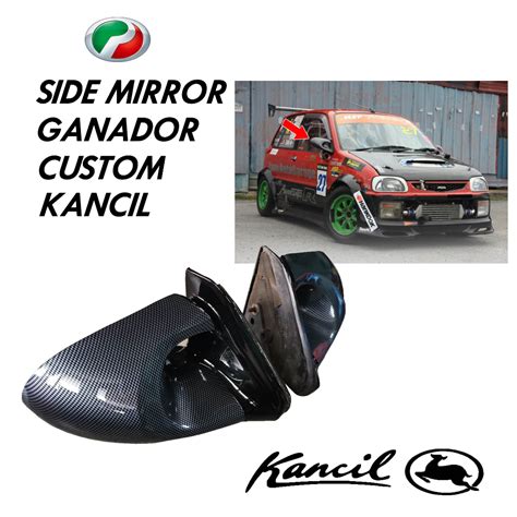 Side Mirror Ganador Custom Diy Perodua Kancil Ganador Kancil Shopee