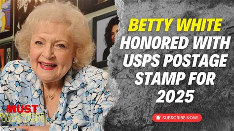 Betty White Honored With USPS Postage Stamp For 2025 YouTube