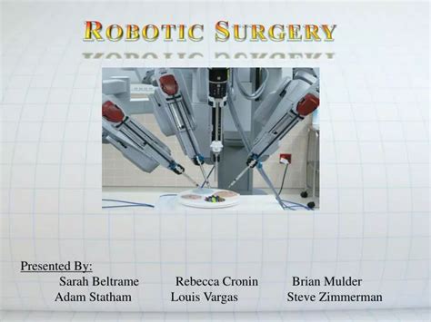 Ppt Robotic Surgery Powerpoint Presentation Free Download Id 1371794