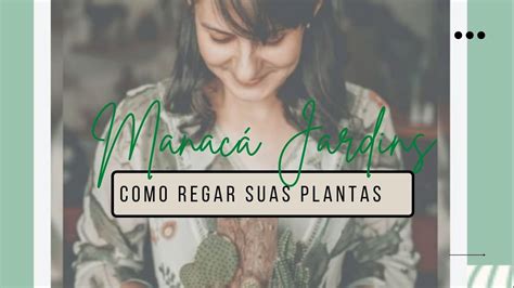 5 Dicas De Como Regar Suas Plantas Youtube