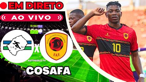 LESOTHO X ANGOLA EM DIRETO COPA COSAFA COPA CONFERERAÇÕES