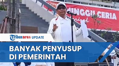 Menkopolhukam Mahfud Md Sebut Banyak Penyusup Di Lembaga Pemerintahan