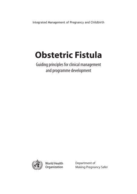 Obstetric Fistula T World Health Organization