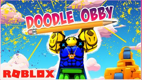 Roblox New Doodle Obby Çiz Ve Parkurları Geç 😱 ️ Youtube