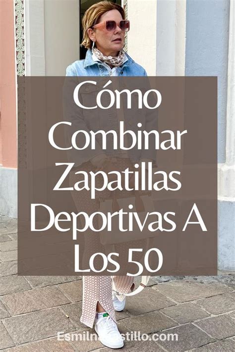 C Mo Combinar Zapatillas Deportivas A Los Una De Las Cosas M S