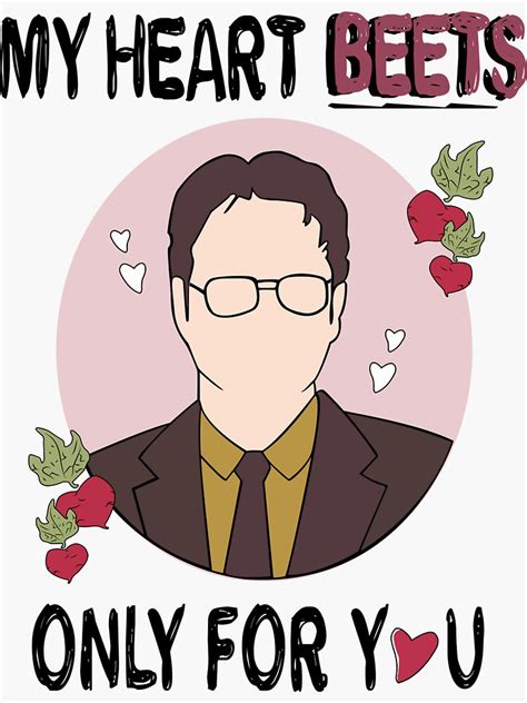 Dwight Schrute The Office My Heart Beets Only For Sticker By