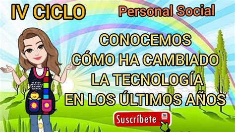 Conocemos C Mo Ha Cambiado La Tecnolog A En Los Ltimos A Os Y