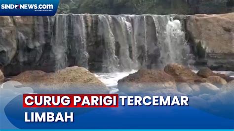 Video Curug Parigi Di Bekasi Tercemar Limbah Industri Aktivitas