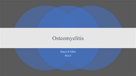 Osteomyelitis2019pptx Ppt