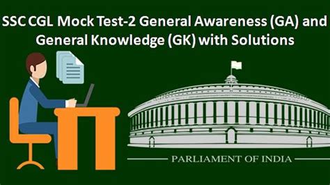 SSC CGL Mock Test 2 General Awareness GA And General Knowledge GK