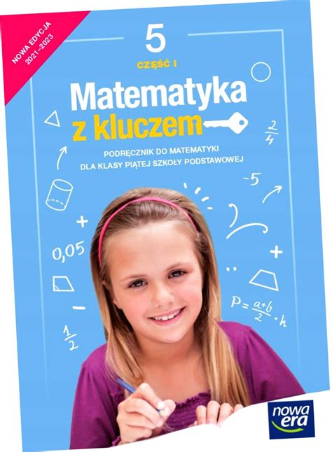 Matematyka Z Kluczem Podr Cznik Dla Klasy Szko Y Podstawowej Cz