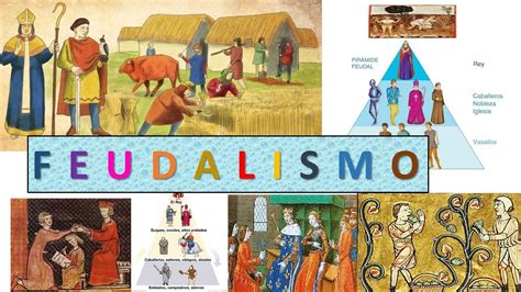 El Feudalismo Qu Es El Feudalismo Origen Caracter Sticas Se Or