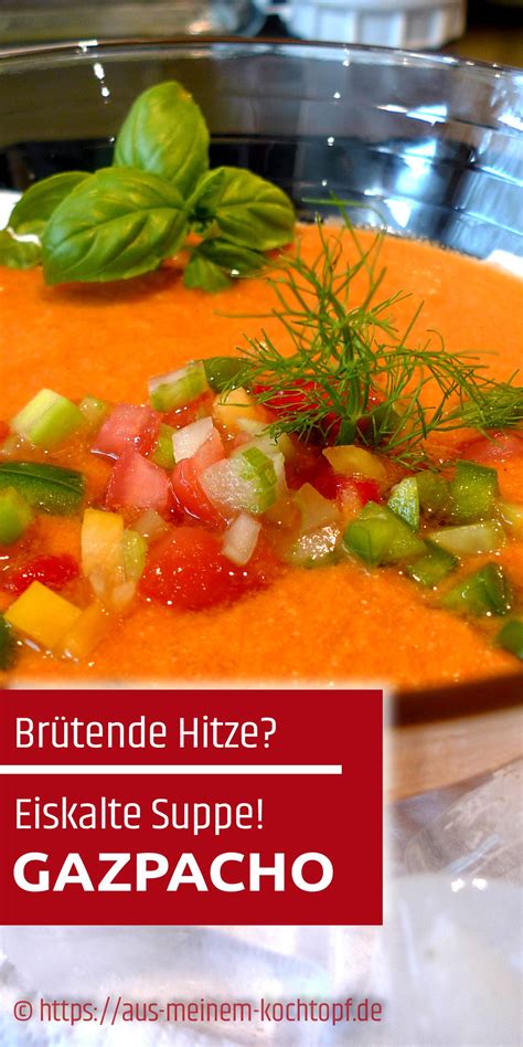 Gazpacho Original Kalte spanische Gemüsesuppe Gazpacho Suppen und