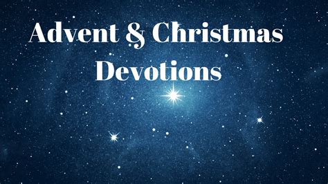 Advent And Christmas Devotions First Presbyterian Church Fargo