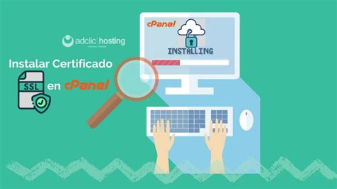 Como Instalar Un Certificado Ssl Cpanel Adclic Hosting