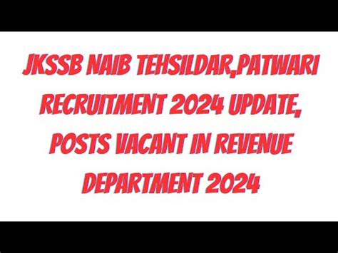 Jkssb Naib Tehsildar Patwari Recruitment Update Posts Vacant In