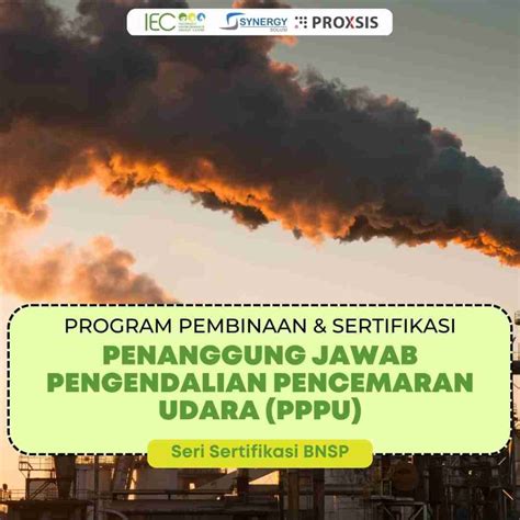 Penanggung Jawab Pengendalian Pencemaran Udara BNSP Indonesia