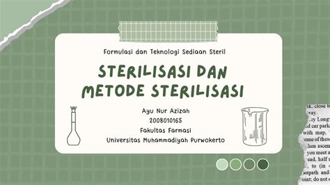 Sterilisasi Dan Metode Sterilisasi Formulasi Dan Teknologi Sediaan