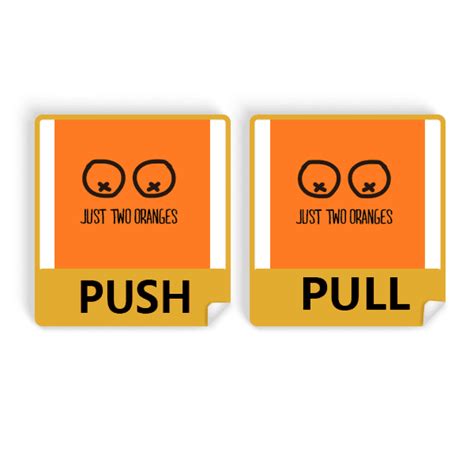 Just Oranges Funny Drawing Orange Push Pull Door Sign Vinyl Stickers ...