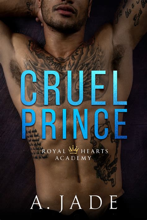 Cruel Prince Royal Hearts Academy 1 By Ashley Jade Goodreads