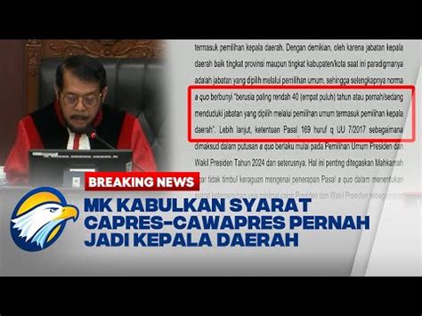 BREAKING NEWS MK Kabulkan Syarat Capres Cawapres Pernah Jadi Kepala