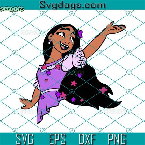 Isabela Madrigal Encanto Svg Encanto Isabela Svg