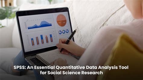 Spss A Crucial Tool For Quantitative Data Analysis In Social Science