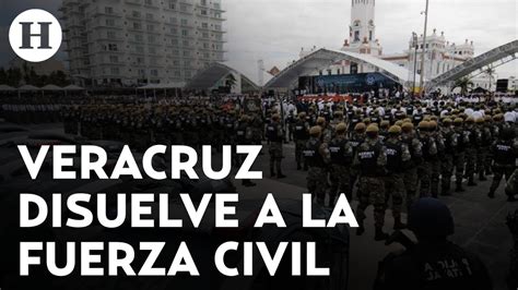 Gobierno De Veracruz Disuelve A La Fuerza Civil Tras La Muerte De 2