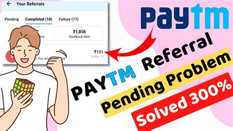 Paytm Refer And Earn Pending Problem How To Solve Paytm Refer