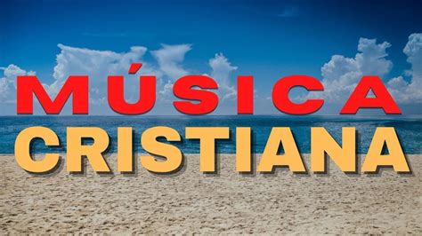 CUMBIAS CRISTIANAS TROPICALES REGIONAL CRISTIANO MÚSICA CRISTIANA