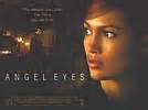 Angel Eyes Movie Poster (#3 of 3) - IMP Awards