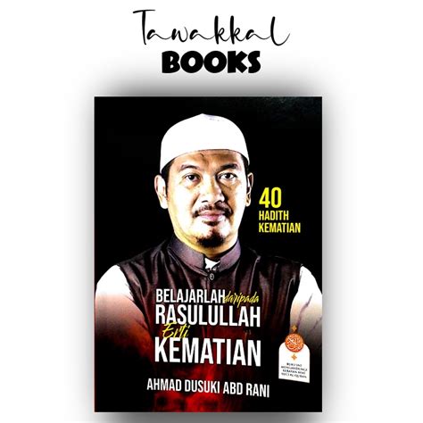 Buku 40 Hadith Kematian Belajarlah Daripada Rasulullah Erti Kematian