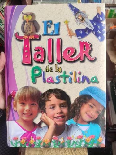 El Taller De La Plastilina Manualidades Con Plastilina Mercadolibre