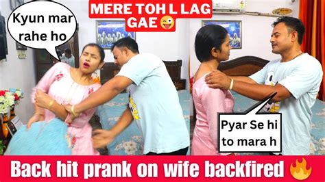 Back Hit Prank On Wife Backfired 🔥 Mere Toh L Lag Gae 😜 Arti Daksh Official Youtube