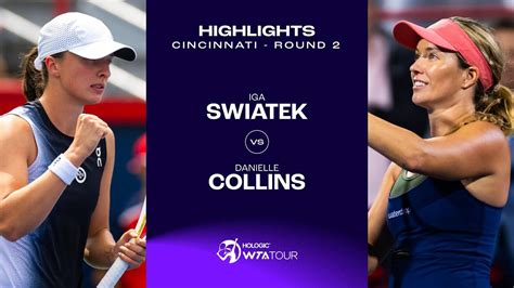 Iga Swiatek Vs Danielle Collins Cincinnati Round Wta Match