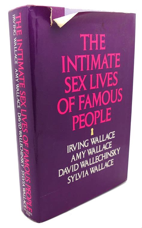 The Intimate Sex Lives Of Famous People Wallace Irving And Others