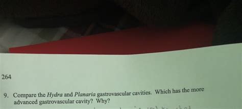 Solved 264 9. Compare the Hydra and Planaria gastrovascular | Chegg.com