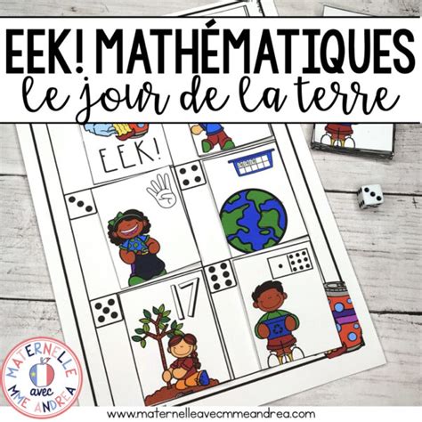 EEK Jeu de Mathématiques Jour de la Terre FRENCH Earth Day Themed