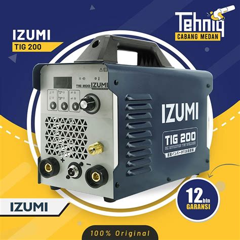 Jual Mesin Las Argon Izumi Tig 200 Shopee Indonesia